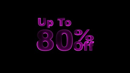 up to 80% neon text illustration on black background.