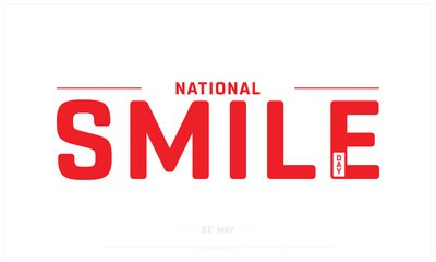National Smile Day on white background, Typographic Design of National Smile Day, Vector Design of National Smile Day, National Smile Day Design
