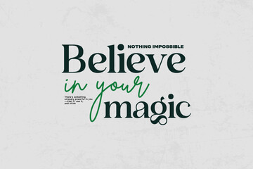 Believe in Your Magic - Inspirational Typography Poster