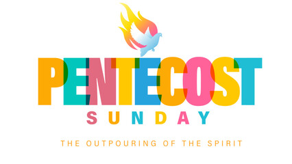 Pentecost Sunday creative greeting card with colorful lettering. The Outpouring of the Spirit, church service web banner or poster design. Vector illustration
