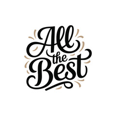 all the best hand lettering text design