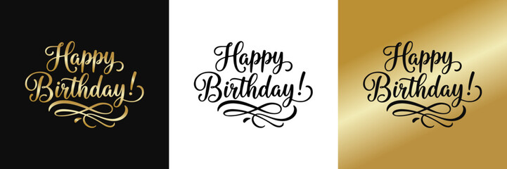 Elegant happy birthday text design on black, transparent, and gold backgrounds, three designs  