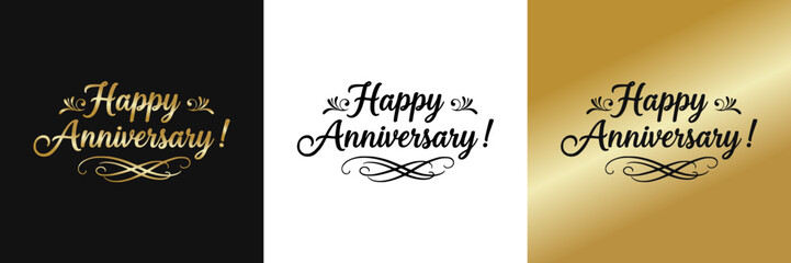 Elegant happy anniversary design on dark gray, transparent, and gold backgrounds, three designs  