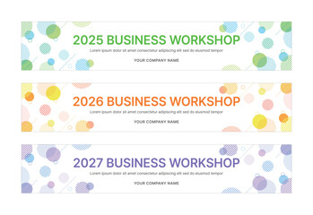 Colorful business workshop banners for 2025, 2026, and 2027, featuring modern abstract designs with bold typography and vibrant backgrounds.
