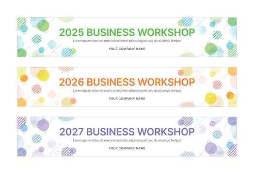 Colorful business workshop banners for 2025, 2026, and 2027, featuring modern abstract designs with bold typography and vibrant backgrounds.