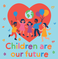  Children are our future. Vector illustration with joyful children on the background of a big heart, planet Earth and balloons.