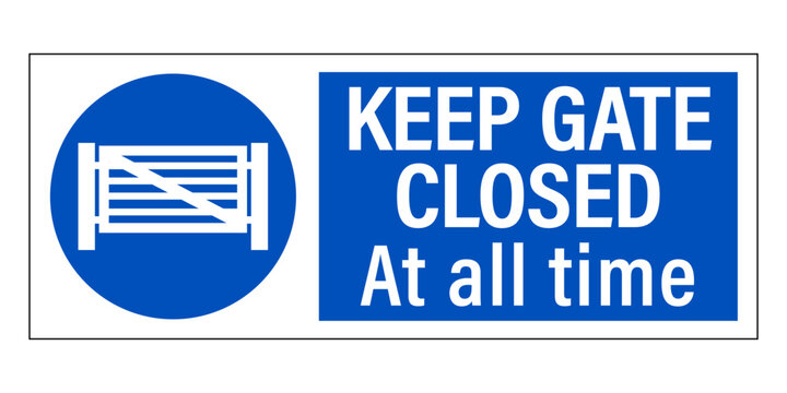 Keep gate closed at all time. rectangle mandatory sign with symbol and text by right side. Blue and white background.