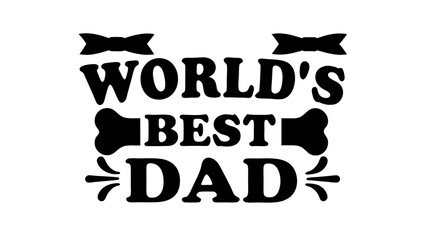 Worlds Best dad lettering design