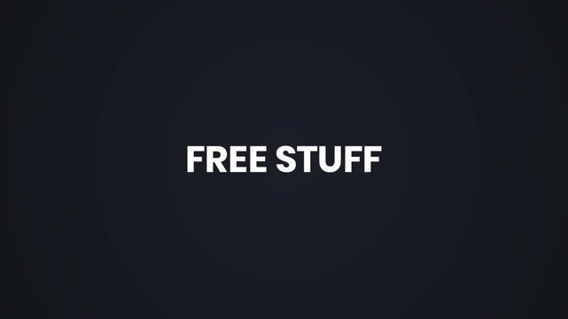 Free Stuff &ndash; Minimal Clean 4K Text Animation on Black Background