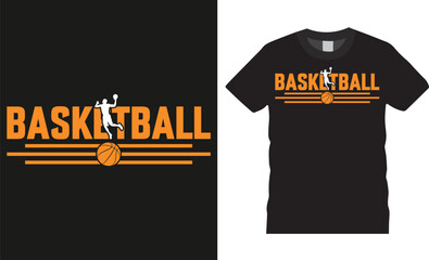 Basketball, Typography vector graphic t shirt design
