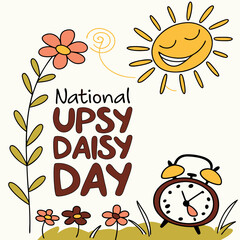 NATIONAL UPSY DAISY DAY vector illustration