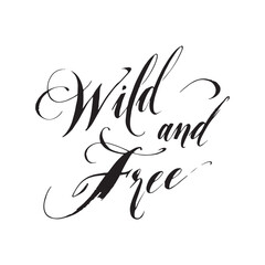 Obraz premium Stylish calligraphy text logo Wild and Free