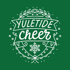 Yuletide Cheer and Festive Spirit