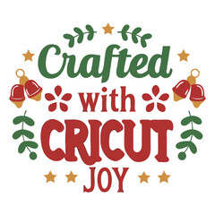 Crafted with Cricut Joyful Spirit