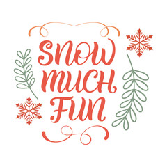 Fototapeta premium Snow Much Fun for Christmas Joy