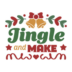 Fototapeta premium Jingle and Make Magical Things