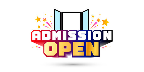 Admission open typo with open window design. School colleges, and university admission open announcement concept.