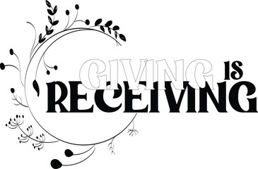 Giving Is Receiving Svg T-shirt Design