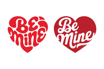 Be Mine Heart Lettering Bold Red Valentine Typography Design