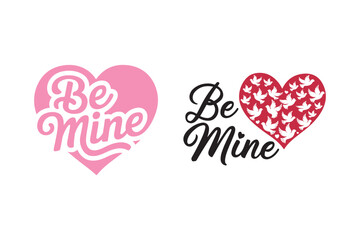 Be Mine Valentine SVG Romantic Heart Design with Doves and Love Lettering