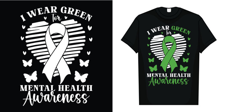 I Wear Green For Mental Health Awareness Butterfly Heart T-Shirt