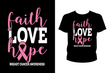 Faith love hope breast cancer awareness Quotes svg, Cancer Svg, t-shirt design for prints, Cancer t-shirt design cut file