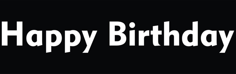 Happy Birthday!  A Classic Celebration Graphic Design