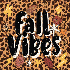 Fall Vibes Adobe Illustration art work&ndash; Bold Autumn Typography Sublimation Design for Shirts, Mugs, and Decor