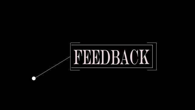 Feedback - text with technology icon black background . Callout futuristic hud animation digital white tone six pack on the black screen. 4k