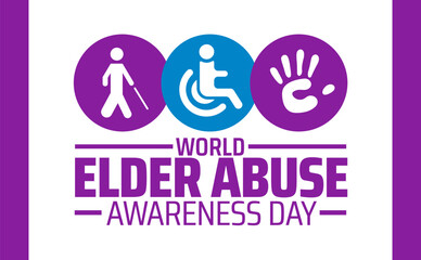 World Elder Abuse Awareness Day background banner or poster design template. observed every year in June. Holiday concept. Use to any Template, card, poster, placard, template.