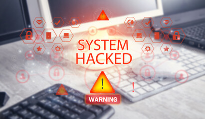 System hacked. Cyber attack. Internet virus