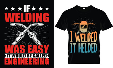 Welder t-shirt design, Welder file for prints, Welder t-shirt design cut file. western welder shirts, funny welder shirts, 