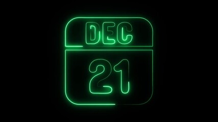 Glowing neon 21 december icon isolated on black background.a neon sign with a calendar that says "21 DAYS". HD Video motion graphic animation