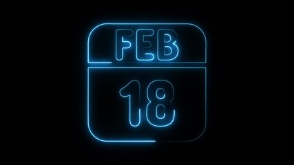 Glowing neon 18 february icon isolated on black background.a neon sign with a calendar that says "18 DAYS". HD Video motion graphic animation