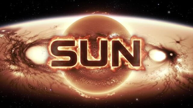 &ldquo;SUN&rdquo; Fiery Bold Title with Animated Solar Flares &ndash; Radiating Plasma, Granulation, and Solar Prominence Space Visuals

