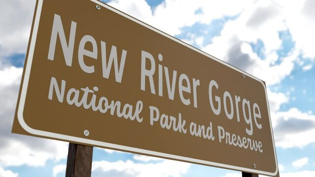 New River Gorge National Park and Preserve (West Virginia) Road Sign Against Blue Sky and Clouds. One of The US National Parks Series.