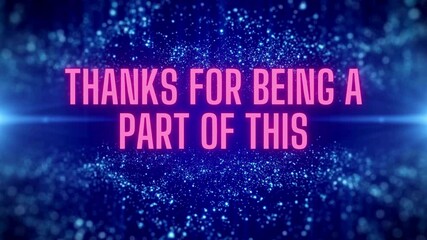 Glowing Thanks Message in Particle Background - Powered by Adobe