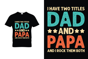 Funny Fathers Day Dad Tee T-Shirt 1