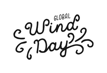 Global Wind Day handwritten words isolated on white background. Hand drawn line lettering. Text banner poster card.