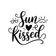 Sun Kissed. Summer Quotes Vector Design Isolated on White Background