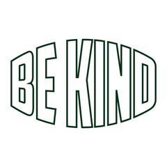 Be Kind typography vintage retro rainbow rainbow layered concept 70s style shirt design vector template 970s vintage retro cool design for t shirt, poster, banner, wall art , mug , sticker,