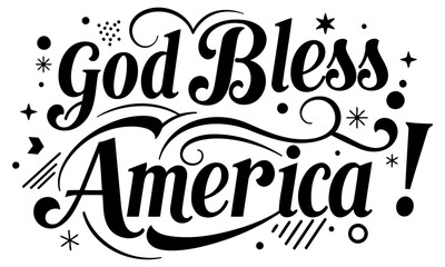 Obraz premium God Bless America inspirational graphic design. Motivational message with decorative elements for various uses. General public. graphic designer with print media. United States.