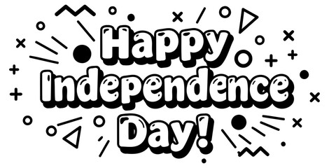 Happy Independence Day graphic design for a celebration. Bold typography with decorative elements against a white background. General public. graphic designer for promotional use.