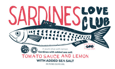Sardines love club. Canned fish artwork. Fish vintage artwork. Sardines fish artwork for t shirt print, poster, sticker and other uses. Dinner party. Seafood t shirt design.