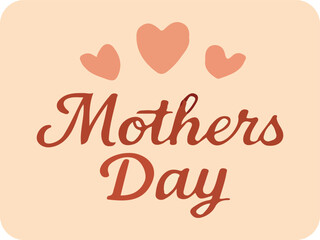 Celebrating the Heart of the Family: Mother’s Day