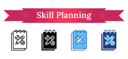 Skill Planning - Multi Style Outline, Glyph Silhouette, Blue, Dual Tone Icon - A notepad with tools and pencil, representing structured planning for skill development and training