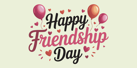 Fototapeta premium Happy Friendship Day greeting card with balloons and hearts