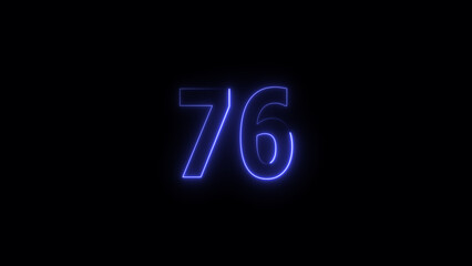 A glowing neon 76 number illustration . on a black background. and creating a illustration stunning 4k illustration .