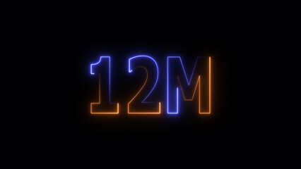 12 Millions Glowing neon line Letter Icon illustration. 12M followers and subscribers on black background 4K illustration.