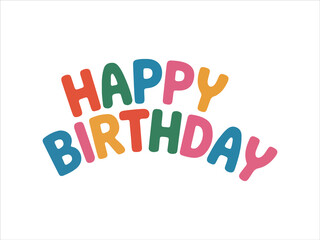 Happy birthday typography text for greeting card design element. Happy birthday design element vector isolated on white background 